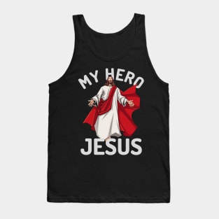 My Hero Is Jesus, Jesus Christ Tank Top